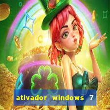 ativador windows 7 ultimate 64 bits download